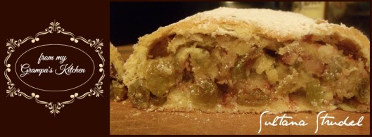 Sultana Strudel also known as Holiday loaf/cake/roll